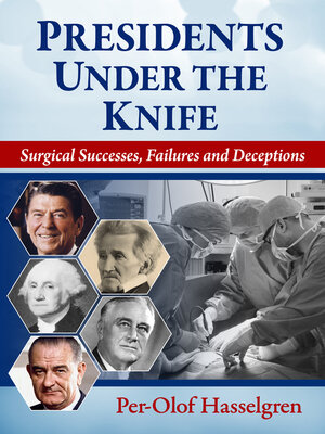 cover image of Presidents Under the Knife